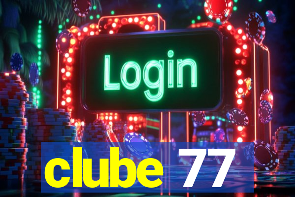 clube 77